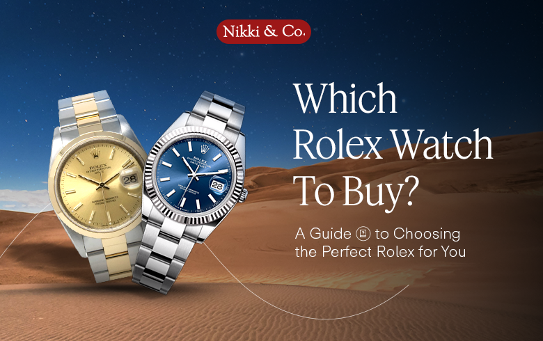 Which Rolex watch to buy?
